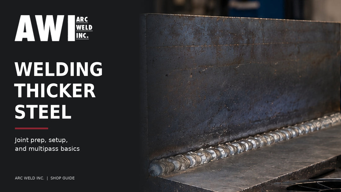 Illustration of a thick steel T-joint and fillet weld beside the white AWI Arc Weld Inc. logo and the title Welding Thicker Steel.
